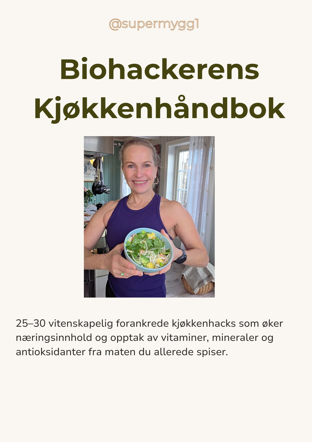 Biohackerens Kjøkkenhåndbok m/signaturoppskrifter