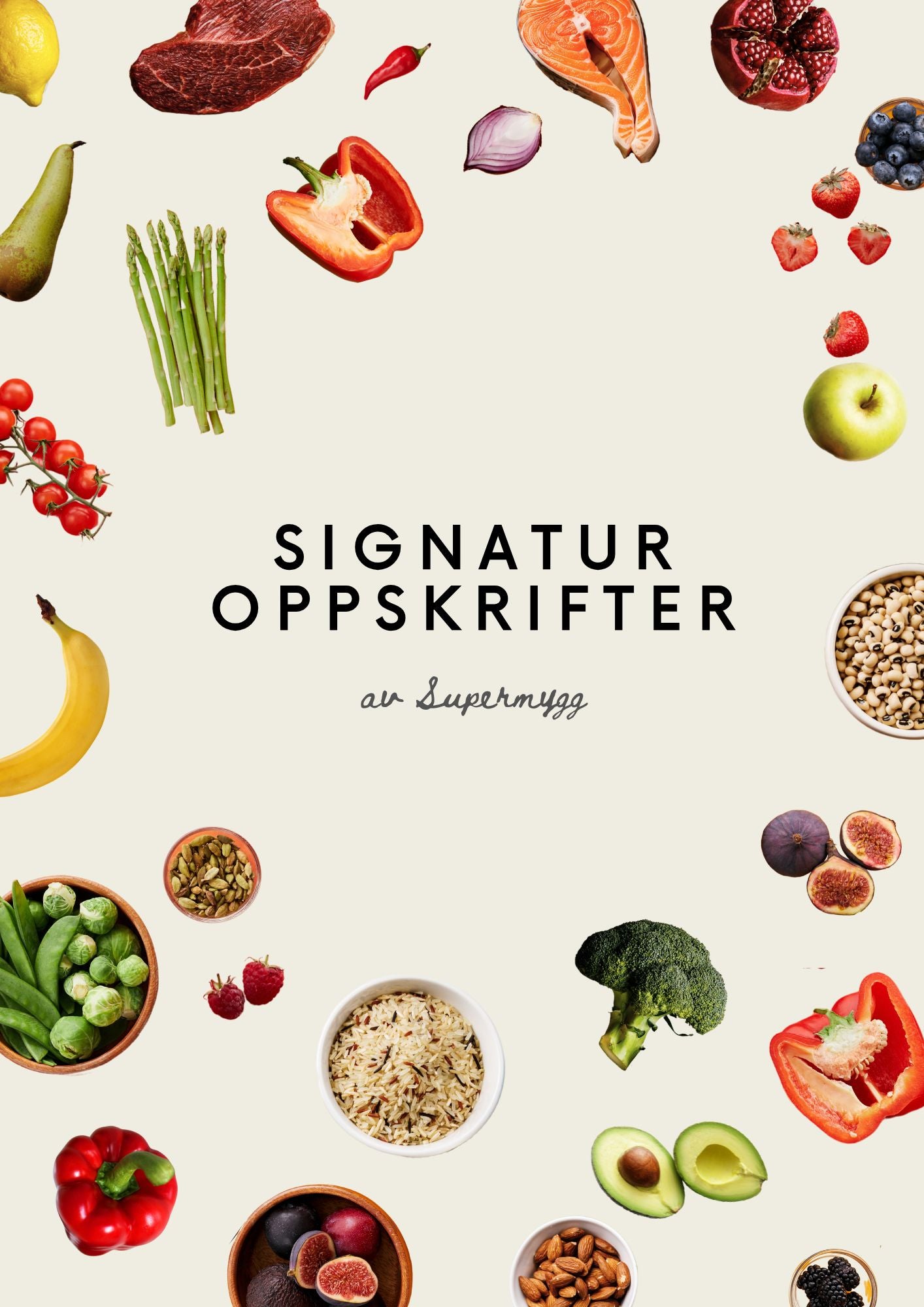 Biohackerens Signaturoppskrifter